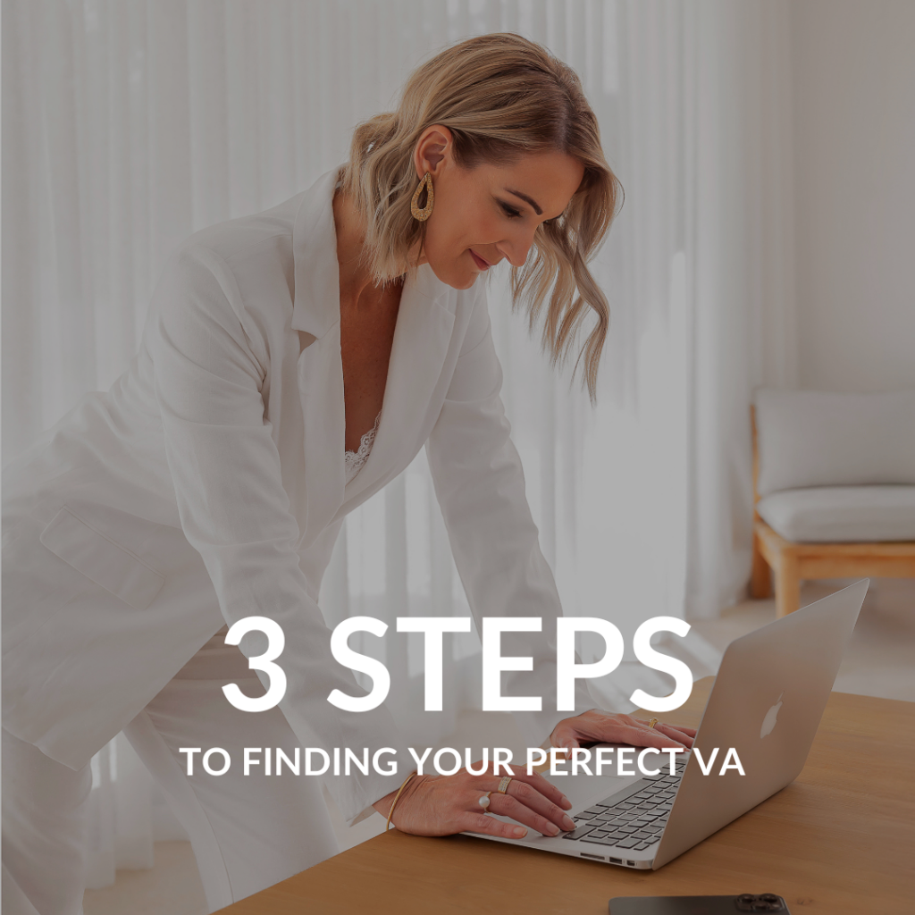 3 Steps to Finding Your Perfect VA