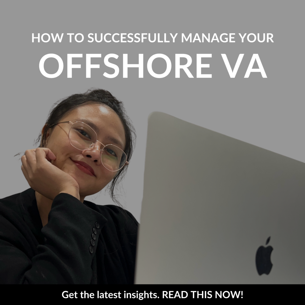 How To Successfully Manage Your Offshore Virtual Assistant (2)