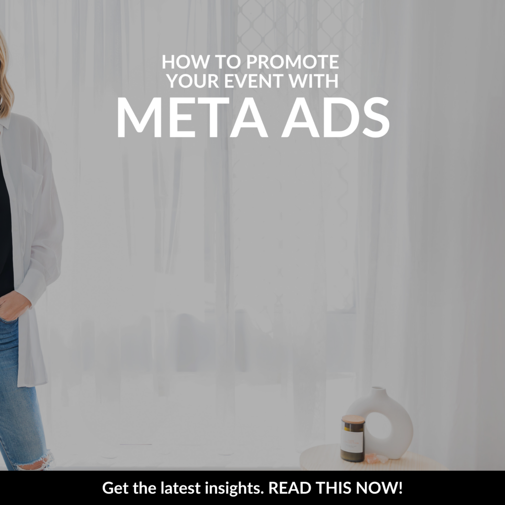 How to Promote Your Event with Meta Ads (1)