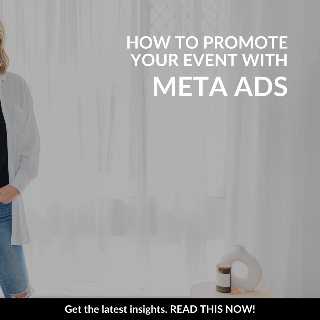 How to Promote Your Event with Meta Ads