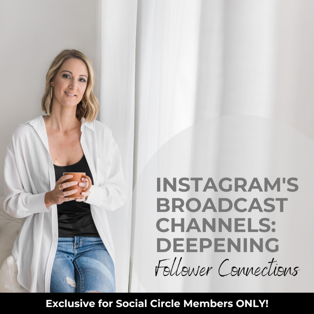 Instagram Broadcast Channels_ Deepening Followers Connection